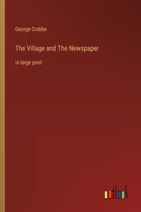 The Village and The Newspaper