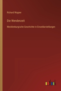 Die Wendenzeit