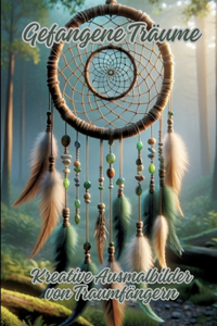Gefangene Träume