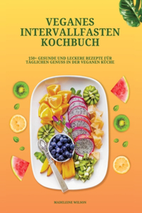 Veganes Intervallfasten Kochbuch