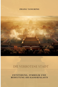Die verbotene Stadt