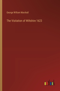 Visitation of Wiltshire 1623
