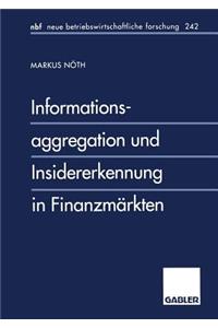 Informationsaggregation Und Insidererkennung in Finanzmärkten