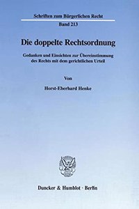 Die Doppelte Rechtsordnung