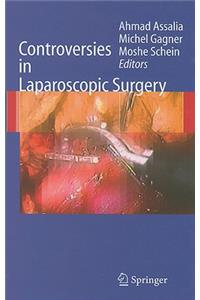 Controversies in Laparoscopic Surgery