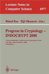 Progress in Cryptology - Indocrypt 2000