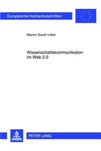 Wissenschaftskommunikation Im Web 2.0