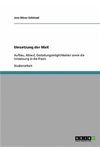 Umsetzung der MaK