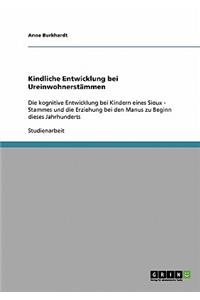 Kindliche Entwicklung bei Ureinwohnerstämmen
