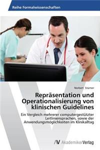 Repräsentation und Operationalisierung von klinischen Guidelines