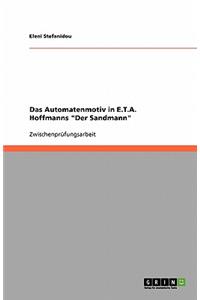 Das Automatenmotiv in E.T.A. Hoffmanns Der Sandmann