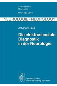 Die Elektrosensible Diagnostik in Der Neurologie