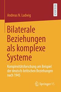 Bilaterale Beziehungen ALS Komplexe Systeme