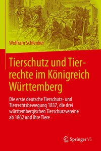 Tierschutz Und Tierrechte Im Königreich Württemberg