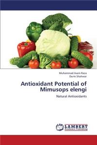 Antioxidant Potential of Mimusops elengi