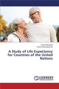 Study of Life Expectancy for Countries of the United Nations