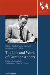 The Life and Work of Gunther Anders