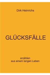 Glücksfälle