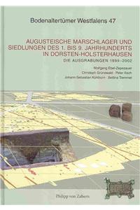 Augusteische Marschlager Und Siedlungen Des 1. Bis 9 Jahrhunderts in Dorsten-Holsterhausen