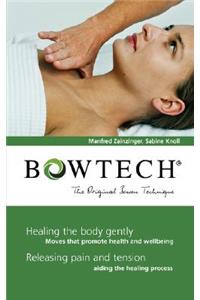 BOWTECH - The Original Bowen Technique