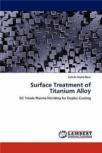 Surface Treatment of Titanium Alloy