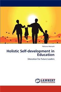 Holistic Self-development in Education