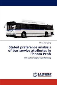 Stated Preference Analysis of Bus Service Attributes in Phnom Penh