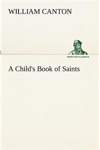 A Child's Book of Saints