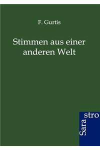 Stimmen aus einer anderen Welt