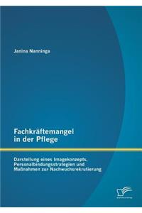 Fachkräftemangel in der Pflege