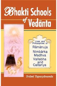 Bhakti Schools of Vedanta