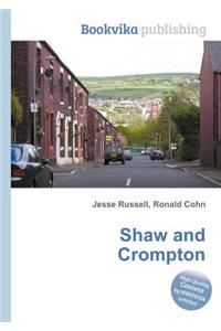Shaw and Crompton
