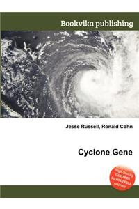 Cyclone Gene