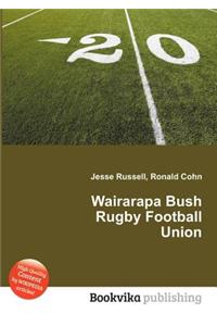 Wairarapa Bush Rugby Football Union