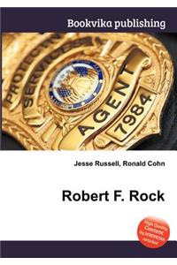Robert F. Rock