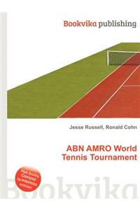 Abn Amro World Tennis Tournament