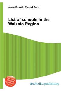 List of Schools in the Waikato Region