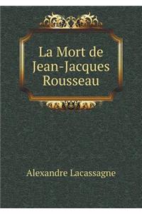 La Mort de Jean-Jacques Rousseau