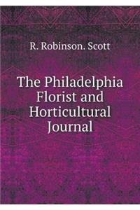 The Philadelphia Florist and Horticultural Journal