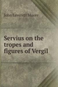 Servius on the tropes and figures of Vergil