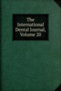 International Dental Journal, Volume 20