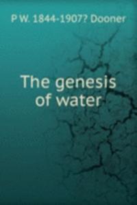 genesis of water