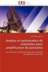 Analyse Et Optimisation de Transistors Pour Amplification de Puissance