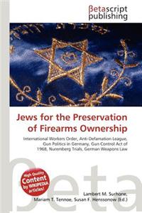 Jews for the Preservation of Firearms Ownership