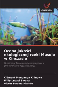 Ocena jakości ekologicznej rzeki Musolo w Kinszasie
