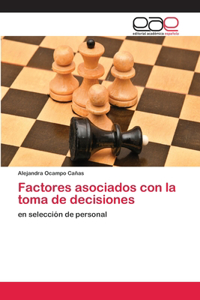 Factores asociados con la toma de decisiones