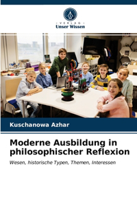 Moderne Ausbildung in philosophischer Reflexion