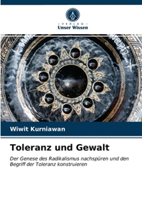 Toleranz und Gewalt