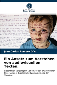 Ansatz zum Verstehen von audiovisuellen Texten.