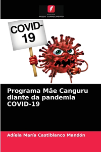 Programa Mãe Canguru diante da pandemia COVID-19